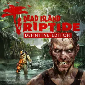 Dead Island: Riptide Definitive Edition cover image