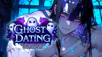 Ghost Dating: Hunt Spirits to Create Dark Anime Boys cover image