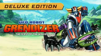 UFO ROBOT GRENDIZER – The Feast of the Wolves - Deluxe Edition cover image