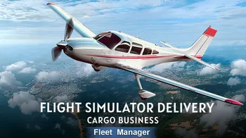 Flight Simulator Delivery: Cargo Business – Fleet Manager cover image