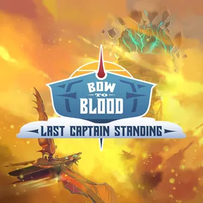 Bow to Blood: Last Captain Standing cover image