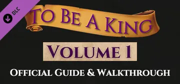 To Be A King Volume 1 - Official Guide cover image