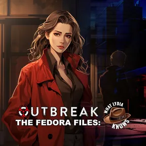 Outbreak The Fedora Files What Lydia Knows cover image