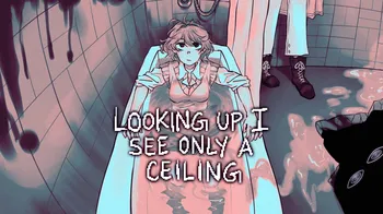 Looking Up I See Only A Ceiling cover image