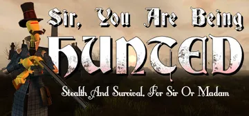Sir, You Are Being Hunted cover image