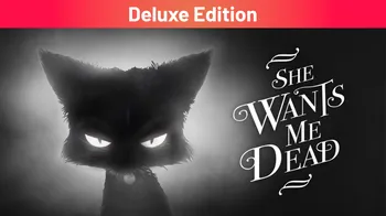 She Wants Me Dead Deluxe Edition cover image