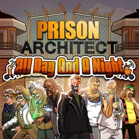 Prison Architect: All Day And A Night DLC cover image