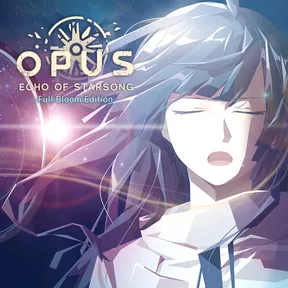 OPUS: Echo of Starsong - Full Bloom Edition cover image