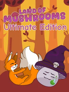Land of Mushrooms Ultimate Edition cover image