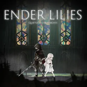 ENDER LILIES: Quietus of the Knights cover image