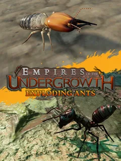 Empires of the Undergrowth - Exploding Ants cover image
