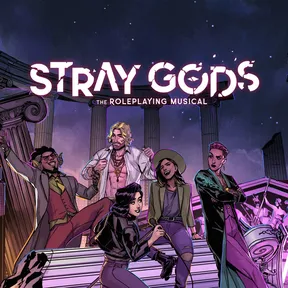 Stray Gods: The Roleplaying Musical cover image