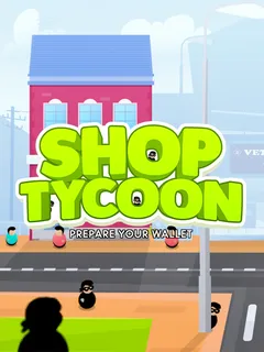 Shop Tycoon - Prepare Your Wallet cover image