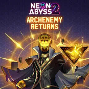 Neon Abyss: Archenemy Returns cover image