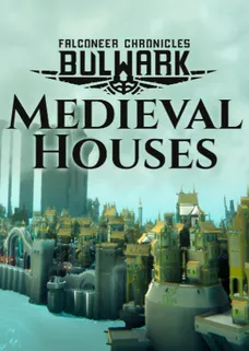 Bulwark: Falconeer Chronicles - Medieval Houses cover image