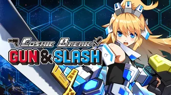 CosmicBreak Gun & Slash cover image