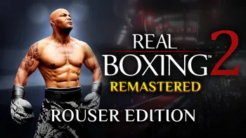 Real Boxing 2: Remastered - Rouser Edition cover image