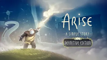 Arise: A Simple Story - Definitive Edition cover image