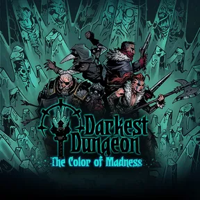 Darkest Dungeon®: The Color of Madness cover image