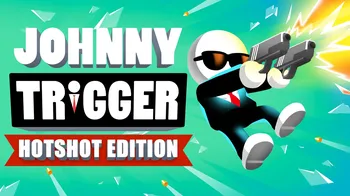 Johnny Trigger: Hotshot Edition cover image