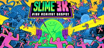 Slime 3K: Rise Against Despot cover image