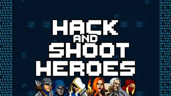 Hack and Shoot Heroes cover image