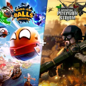 Bang-On Balls Chronicles + Operation: Polygon Storm cover image