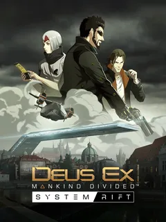 Deus Ex: Mankind Divided - System Rift cover image