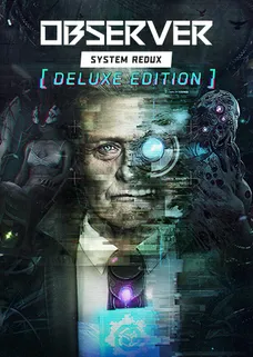 Observer: System Redux - Deluxe Edition cover image
