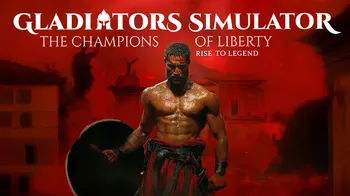 Gladiators Simulator : The Champions of Liberty – Rise to Legend cover image