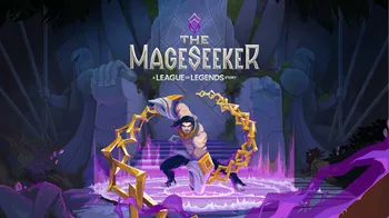 The Mageseeker: A League of Legends Story™ cover image