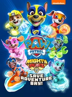 PAW Patrol Mighty Pups Save Adventure Bay cover image