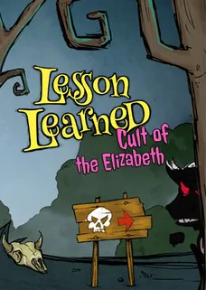Lesson Learned: Cult of the Elizabeth cover image