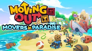 Moving Out - Movers in Paradise cover image