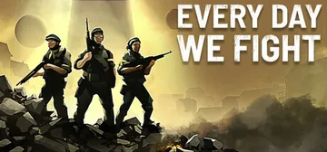 Every Day We Fight cover image