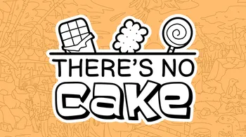 There's No Cake cover image