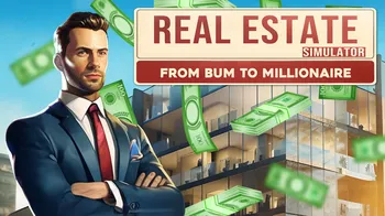 REAL ESTATE Simulator - FROM BUM TO MILLIONAIRE cover image