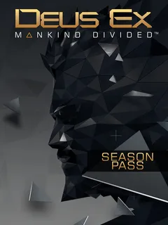 Deus Ex: Mankind Divided™ DLC - Season Pass cover image