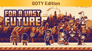 For a Vast Future GOTY Edition cover image