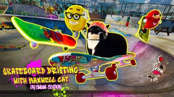 Skateboard Drifting with Maxwell Cat: Premium Edition cover image