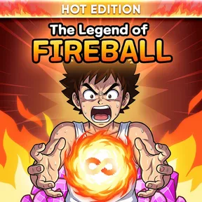 The Legend Of Fireball: Hot Edition cover image