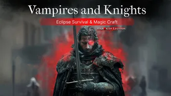 Vampires and Knights : Eclipse Survival & Magic Craft – Armor of Legends cover image