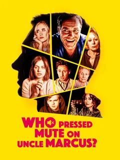 Who Pressed Mute on Uncle Marcus? cover image