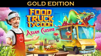 Food Truck Tycoon - Asian Cuisine Gold Edition cover image