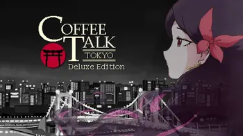 Coffee Talk Tokyo - Deluxe Edition cover image