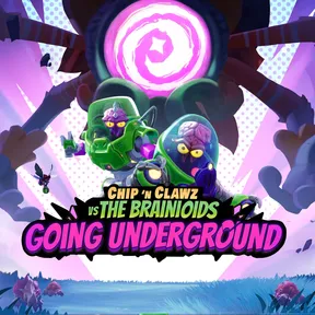 Chip ‘n Clawz vs. The Brainioids: Going Underground cover image