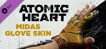 Atomic Heart - Midas Glove Skin cover image