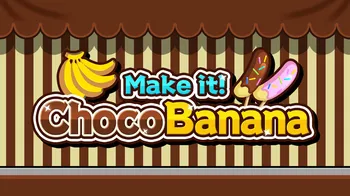 Make it! Choco Banana cover image