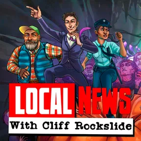 Local News with Cliff Rockslide cover image