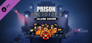 Prison Architect - Island Bound cover image